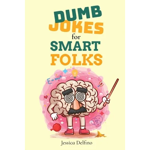 Dumb Jokes for Smart Folks - Paperback
