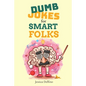 Dumb Jokes for Smart Folks - Paperback