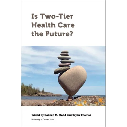 Is Two-Tier Health Care the Future? - Paperback