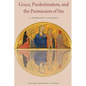 Grace, Predestination, and The Permission of Sin - Paperback