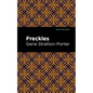 Freckles - Hardcover