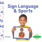 Sign Language & Sports - Library Binding