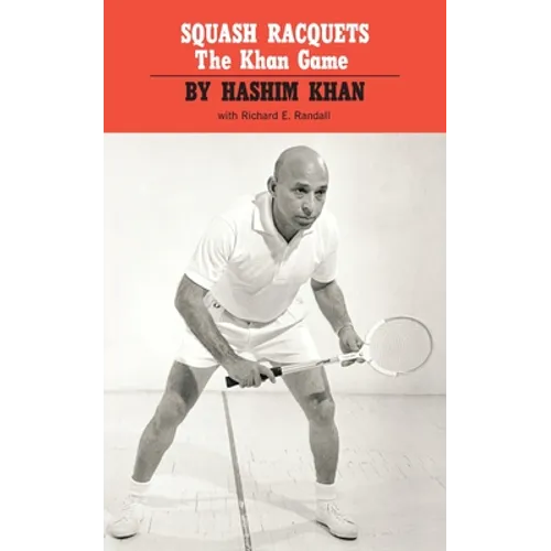 Squash Racquets: The Khan Game (Revised) - Paperback