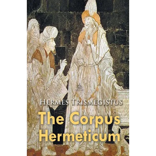The Corpus Hermeticum - Paperback