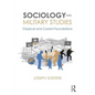 Sociology and Military Studies: Classical and Current Foundations - Paperback
