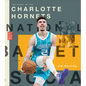 The Story of the Charlotte Hornets - Library Binding