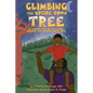 Climbing the Upside Down Tree: An African Tale of Adventure, Courage, and Unconditional Love - Hardcover