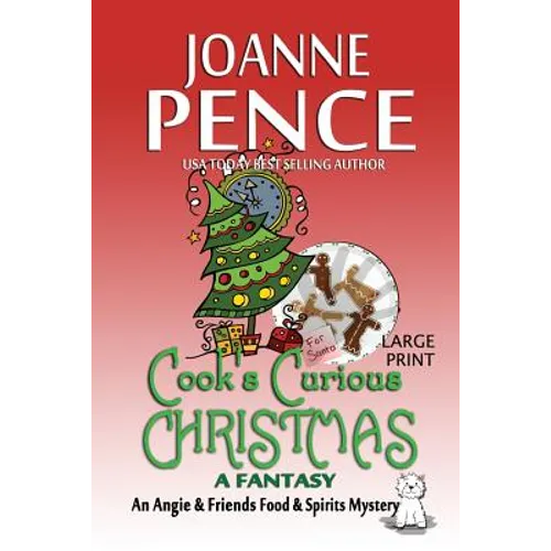 Cook's Curious Christmas - A Fantasy [Large Print]: An Angie & Friends Food & Spirits Mystery - Paperback