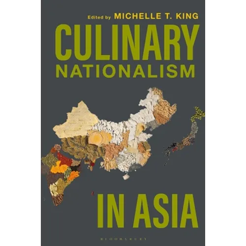 Culinary Nationalism in Asia - Paperback
