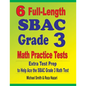 6 Full-Length SBAC Grade 3 Math Practice Tests: Extra Test Prep to Help Ace the SBAC Grade 3 Math Test - Paperback