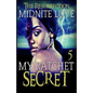 My Ratchet Secret 5: The Resurrection - Paperback