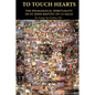 To Touch Hearts: The Pedagogical Spirituality of St. John Baptist de La Salle - Paperback