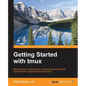 Getting Started with Tmux - Paperback