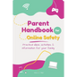Parent Handbook for Online Safety: Practical Ideas, Activities, & Information for Your Family - Paperback