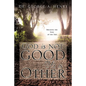 God is not Good - He is Other - Paperback