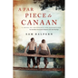A Far Piece to Canaan: A Novel of Friendship and Redemption - Paperback