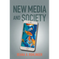 New Media and Society - Paperback