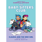 Claudia and the New Girl: A Graphic Novel (the Baby-Sitters Club #9): Volume 9 - Hardcover