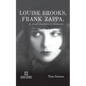Louise Brooks, Frank Zappa, & Other Charmers & Dreamers - Paperback