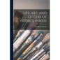 Life, Art, and Letters of George Inness - Paperback