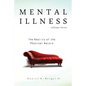 Mental Illness: The Reality of the Physical Nature - Paperback