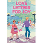 Love Letters for Joy - Hardcover