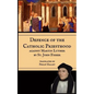 Defence of the Catholic Priesthood: Against Martin Luther - Paperback