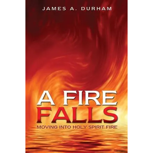 A Fire Falls - Paperback