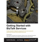 Getting Started with BizTalk Services - Paperback