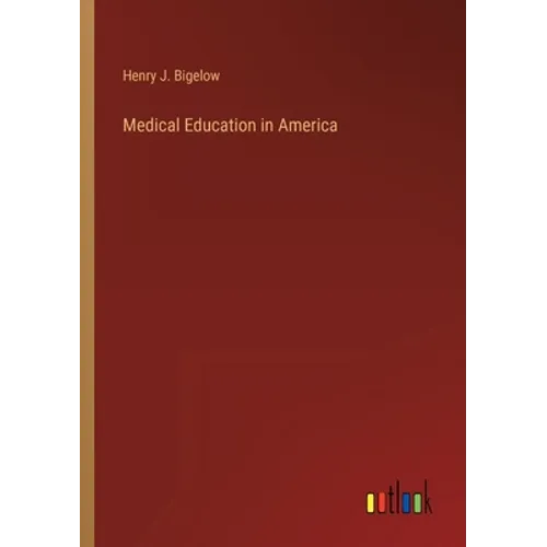 Medical Education in America - Paperback