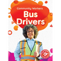 Bus Drivers - Library Binding