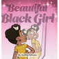 Beautiful Black Girl - Hardcover