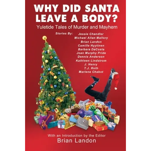 Why Did Santa Leave a Body? - Paperback