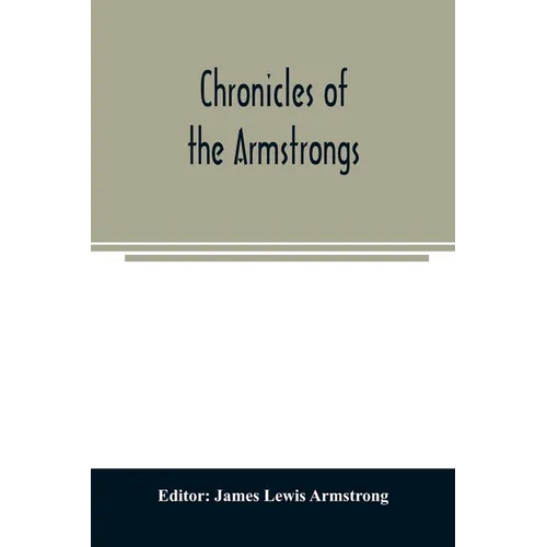 Chronicles of the Armstrongs - Paperback