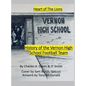 History of the Vernon High School Lions Football Team 1955-69 - Hardcover
