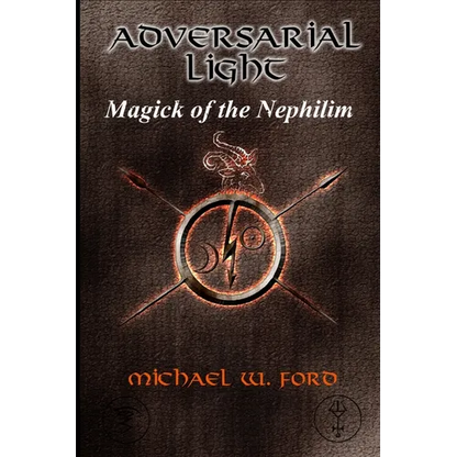 ADVERSARIAL LIGHT - Magick of the Nephilim - Paperback