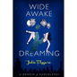 Wide Awake and Dreaming: A Memoir of Narcolepsy - Paperback