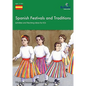 Spanish Festivals and Traditions - Activities and Teaching Ideas for Ks3 - Paperback