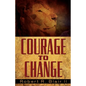 Courage to Change - Paperback