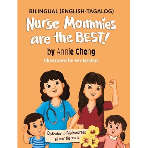 Nurse Mommies are the BEST! - Hardcover