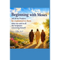 Beginning with Moses: Jesus Explained to Them - Paperback