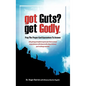 Got Guts? Get Godly! - Hardcover