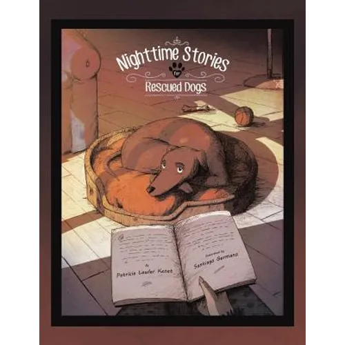 Nighttime Stories for Rescued Dogs - Paperback