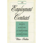 The Employment Contract: Rights and Duties of Employers and Employees - Hardcover