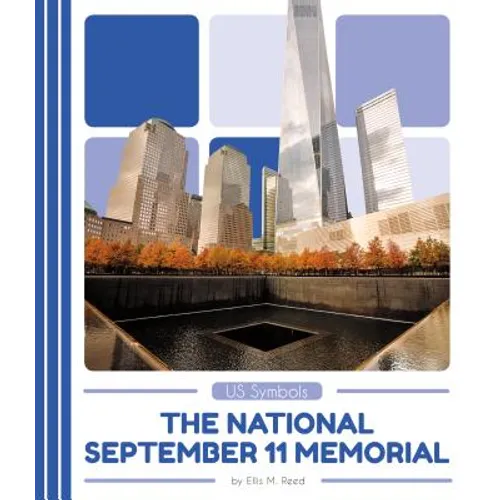 National September 11 Memorial - Library Binding
