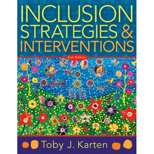 Inclusion Strategies and Interventions, Second Edition: (A User-Friendly Guide to Instructional Strategies That Create an Inclusive Classroom for Dive - Paperback