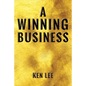 A Winning Business - Paperback