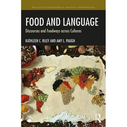 Food and Language: Discourses and Foodways across Cultures - Paperback