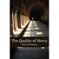 The Quality of Mercy - Paperback