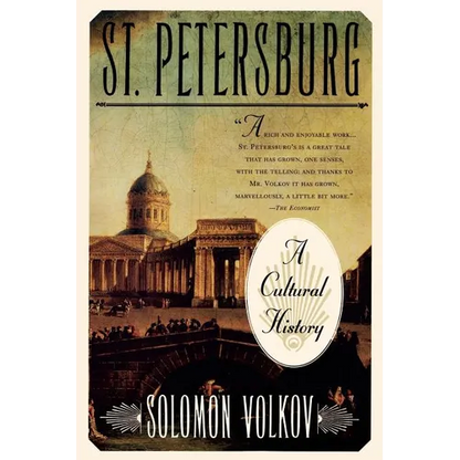 St. Petersburg: A Cultural History - Paperback